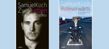 Samuel Koch: ZWEI LEBEN und eine ROLLE VORWÄRTS