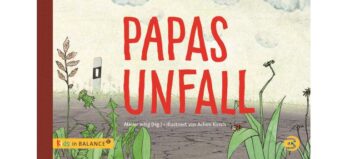 Bilderbuch: Papas Unfall