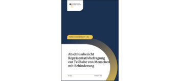 Ergebnisse zur Repräsentativbefragung zur Teilhabe von Menschen mit Behinderungen