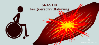 Spastik und Spasmen als Folge einer Querschnittlähmung