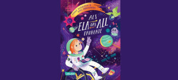 Gelesen: Als Ela das All eroberte