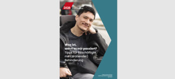 Ratgeber: „Was ist, wenn es mir passiert? Tipps für Beschäftigte mit (drohender) Behinderung“