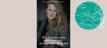 Gelesen: Über die Zeit nach der Querschnittlähmung, über Zeiten voller Veränderungen